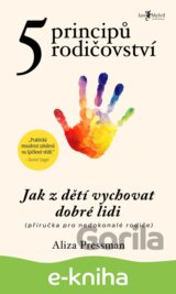 Pět principů rodičovství
