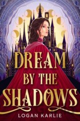 Dream by the Shadows