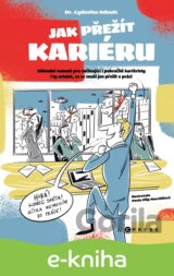 Jak přežít kariéru