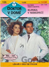 Klinika v nebezpečí
