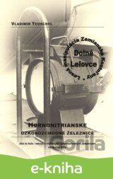 Hornonitrianske úzkorozchodné železnice. Lesná manipulácia Zemianske Kostoľany.