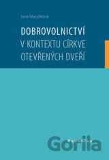 Dobrovolnictví v kontextu církve otevřených dveří