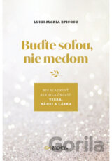 Buďte soľou, nie medom