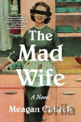 The Mad Wife