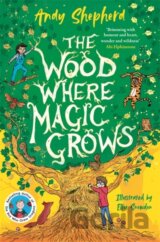 The Wood Where Magic Grows