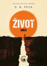Život aneb Na konci stejně všichni umřou