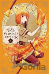 In the Name of the Mermaid Princess 6