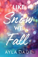 Like Snow We Fall