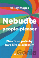 Nebuďte people-pleaser