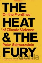 The Heat and the Fury