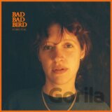Bad Bad Bird:  Si Brutal LP