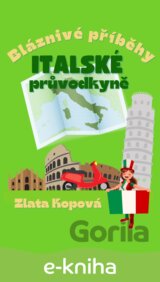 Bláznivé příběhy italské průvodkyně