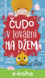 Čudo v továrni na džem