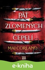 Päť zlomených čepelí