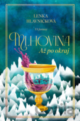 Mlhovina: Až po okraj