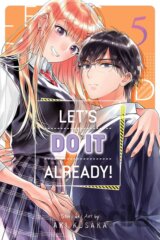 Let's Do It Already! 5