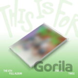 Twice:  This Is For / FOR version