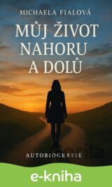 Můj život nahoru a dolů