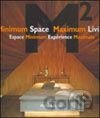 Minimum Space Maximum Living