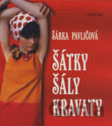 Šátky, šály, kravaty