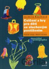 Cvičení a hry pro děti se sluchovým postižením