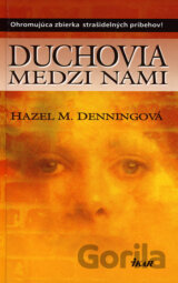 Duchovia medzi nami
