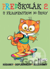 Predškolák 2 - S Fragmentíkom do školy