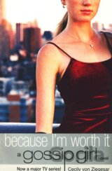 A Gossip Girl - Because I´m Worth It (4)