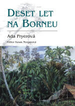 Deset let na Borneu