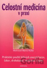 Celostní medicína v praxi
