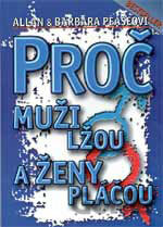 Proč muži lžou a ženy pláčou
