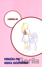 Príručka pre rodiča začiatočníka