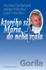 ...ktorého si, Mária, do neba vzala
