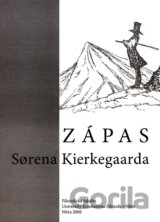 Zápas Sorena Kierkegaarda