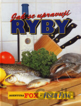 Jak se upravují ryby