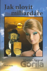 Jak ulovit miliardáře