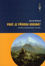 Proč je příroda krásná?