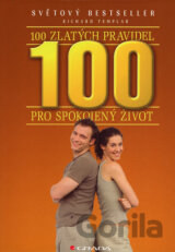 100 zlatých pravidel pro spokojený život