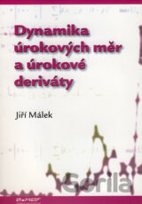 Dynamika úrokových měr a úrokové deriváty