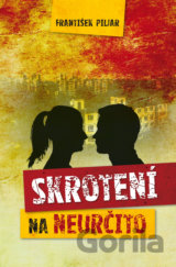 Skrotení na neurčito