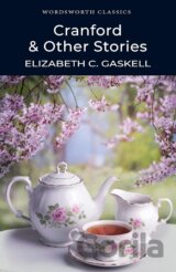 Cranford & Selected Short Stories