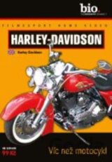 Harley-Davidson: Víc než motocykl