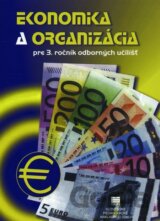 Ekonomika a organizácia pre 3. ročník OU