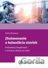 Zhotovovanie a kolaudácia stavieb