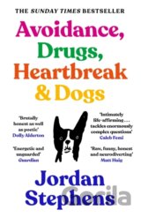 Avoidance, Drugs, Heartbreak and Dogs