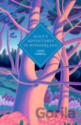Alices Adventures in Wonderland and Through the Looking Glass