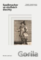 Spaßmacher ve službách šlechty