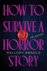 How to Survive a Horror Story