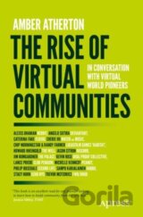 The Rise of Virtual Communities