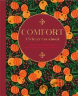 Comfort: A Winter Cookbook